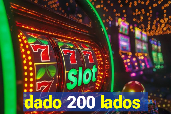 dado 200 lados